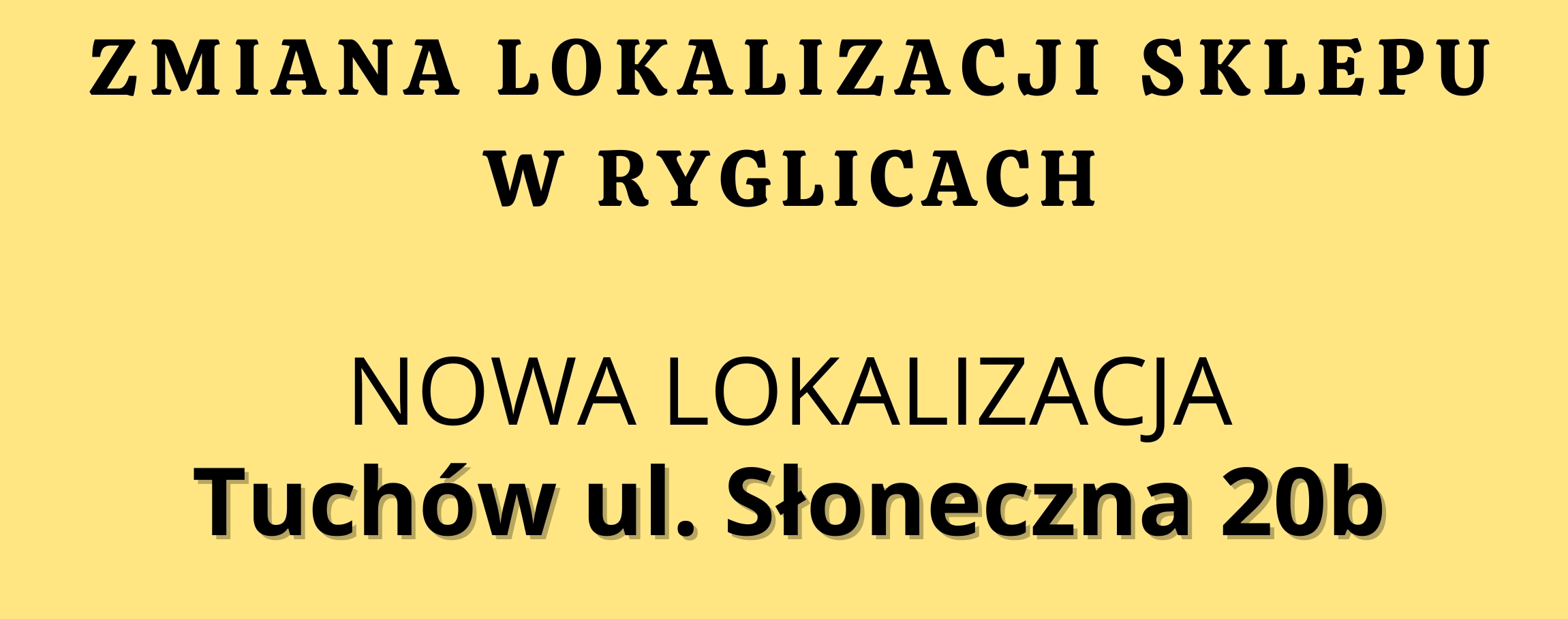 ZMIANA-LOKALIZACJI-SKLEPU-W-RYGLICACH